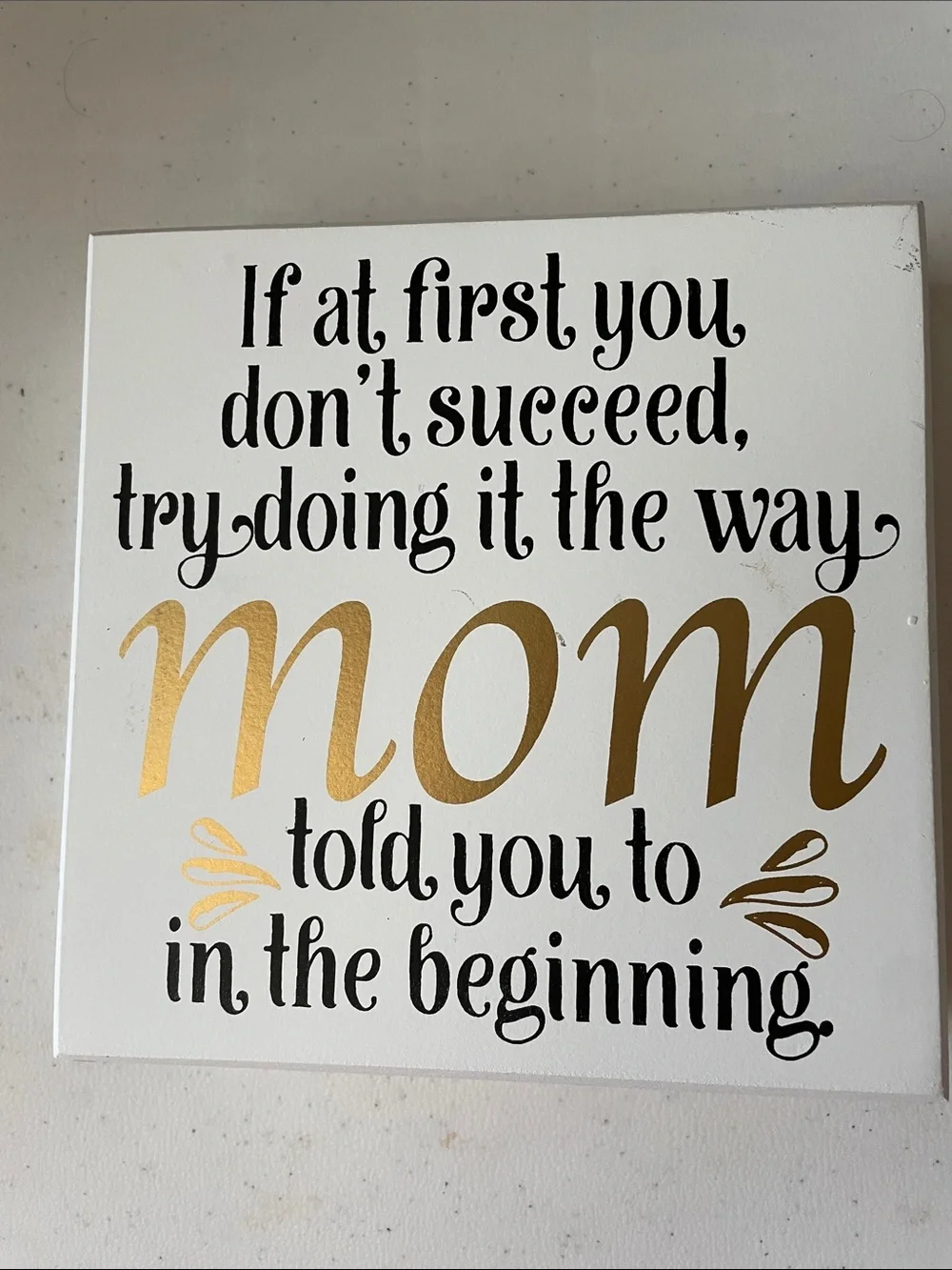 Inspirational Mom Wall Sign in Gold and Black